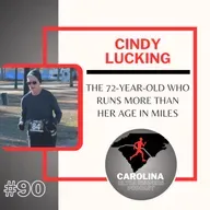 #90: Cindy Lucking, The 72-Year-Old Who Runs More Than Her Age in Miles