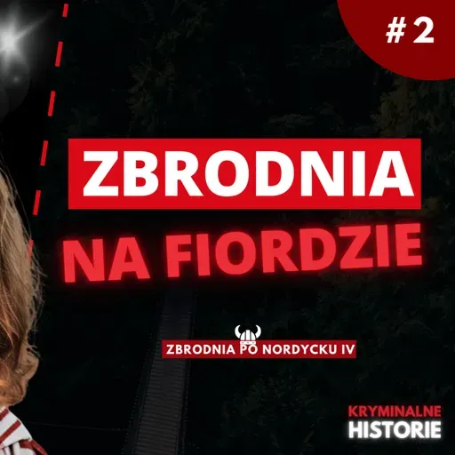 CO STAŁO SIĘ Z TRUDE ESPÅS? JEDNA Z NAJWIĘKSZYCH TAJEMNIC NORWEGII #2 | ZBRODNIA PO NORDYCKU IV