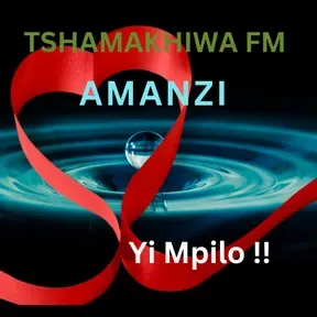 TSHAMAKHIWA FM