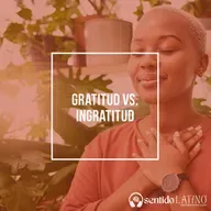 Gratitud vs. ingratitud