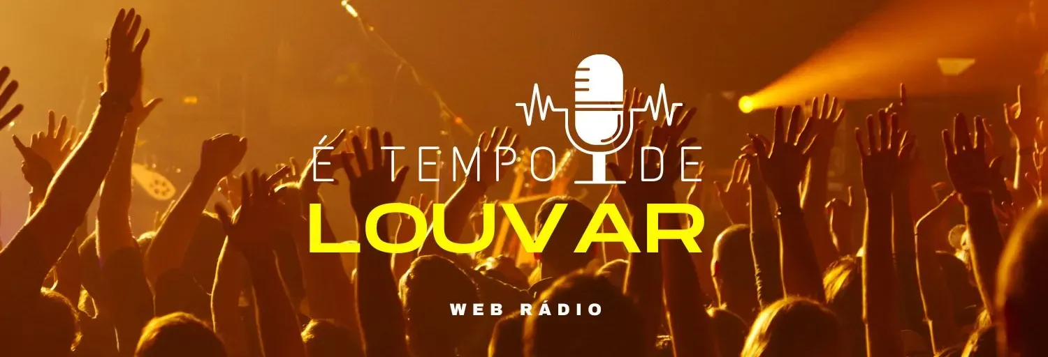 É Tempo de Louvar
