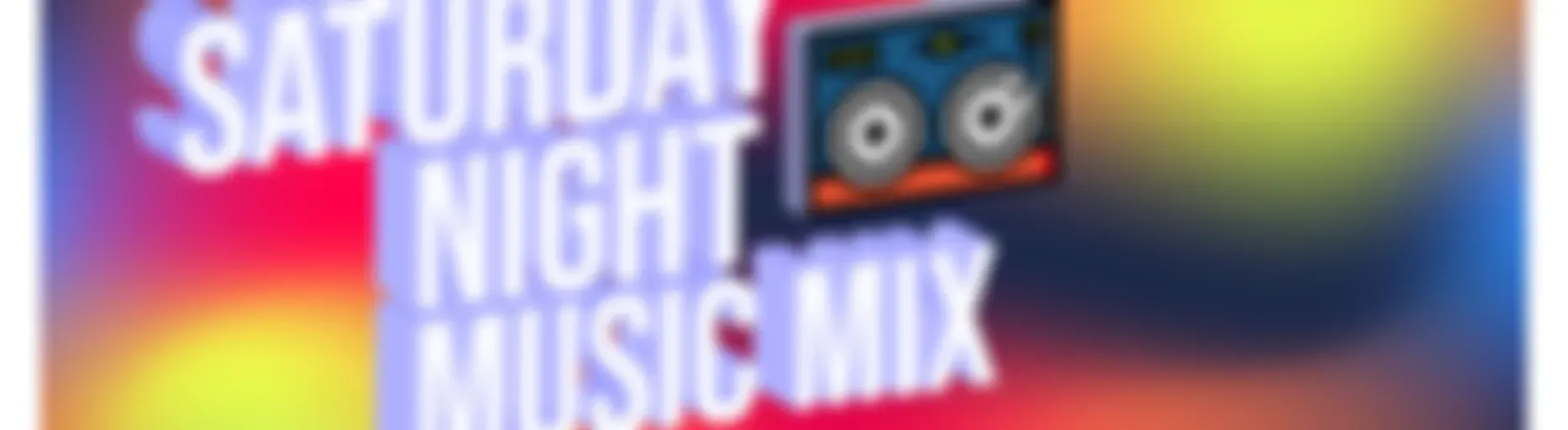 The Saturday Night Music Mix