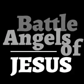 Battle Angels of Jesus
