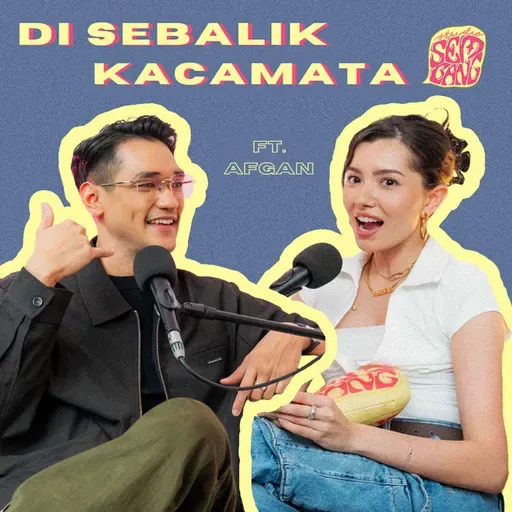 Episode 161: Di Sebalik Kacamata ft. Afgan