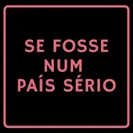 80 - Se fosse num país sério