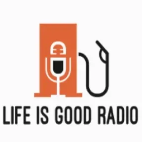 Life is Good Radio