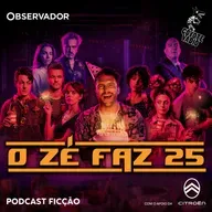 Estreia. Podcast Ficção "O Zé faz 25". Episódio 1: A Última Dança
