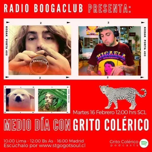 008 Medio día con Grito Colérico - Radio Boogaclub