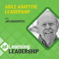50: Agile Adaptive Leadership | Pete Behrens & Jim Highsmith