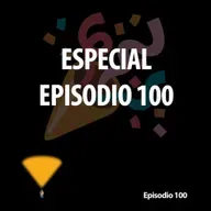 100. Especial episodio 100