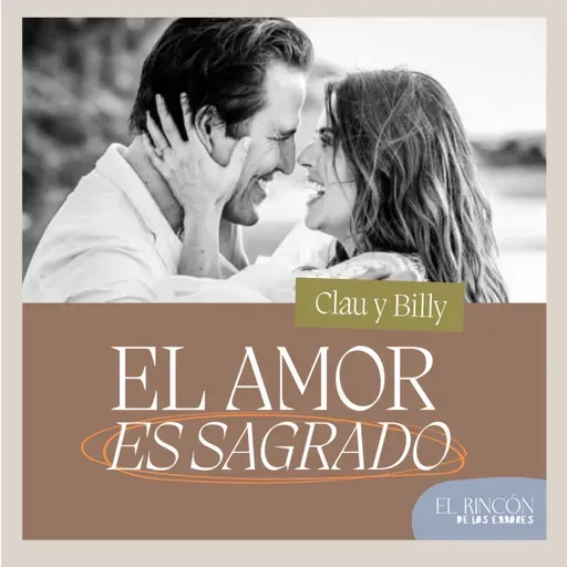 EPISODIOS FAVORITOS | El amor: el secreto de nuestra relación - Claudia y Billy