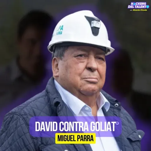 CREAR UNA EMPRESA REFERENTE PARA LA MINERÍA REGIONAL | Miguel Parra (Presidente de MILPA S.A)