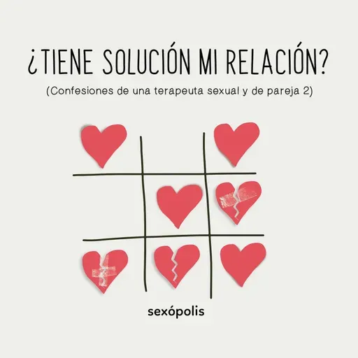 ¿Tiene solución mi relación?