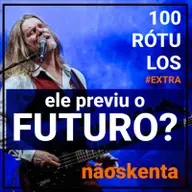 EXTRA! EXTRA! - 005 | [EPISÓDIO EXTRA] - Humberto Gessinger previu o futuro?
