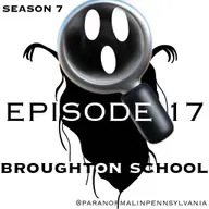 The Broughton School in South Park, PA: Ghostly Class Is Never Dismissed