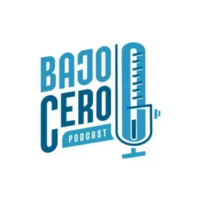 BAJO CERO PODCAST