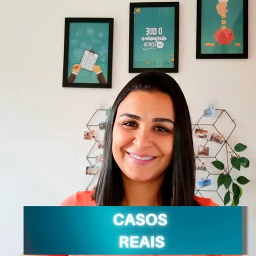 CASOS REAIS de Organização Financeira