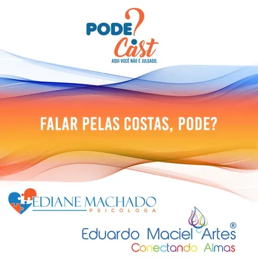 Falar pelas costas, pode?