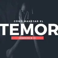 Cómo manejar el Temor (Génesis 3:9-10) - Ps. Jason Holt