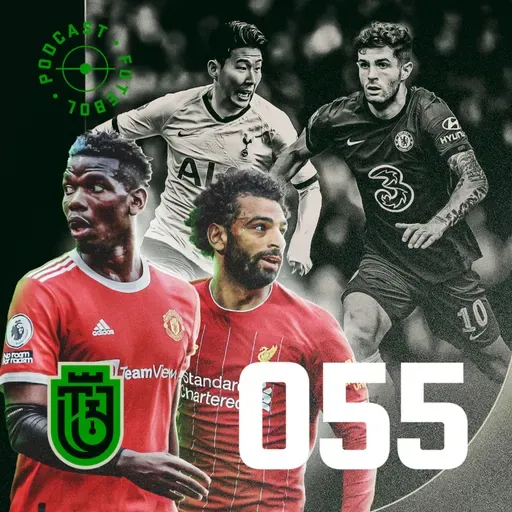 055 - Uma Premier League de encher os olhos