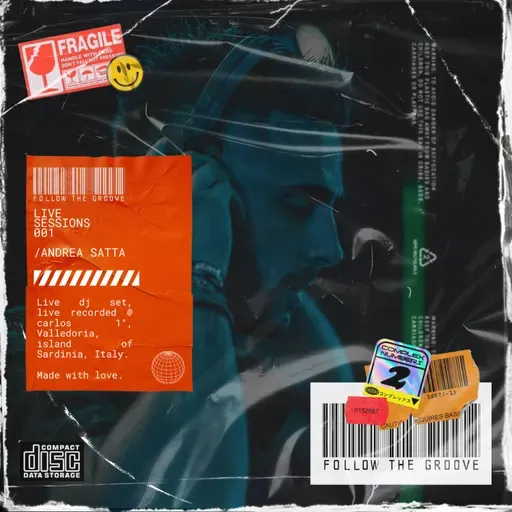 "FOLLOW THE GROOVE" | Live sessions 001. Guest Dj ANDREA SATTA