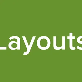 Layouts