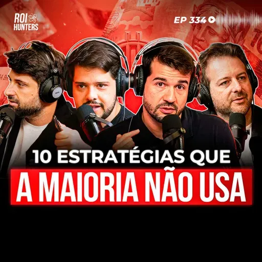 Dobre Suas Vendas em 2026: 10 Estratégias em 42 Minutos (Compilado) | ROI Hunters #334