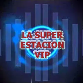 LA SUPER ESTACION VIP