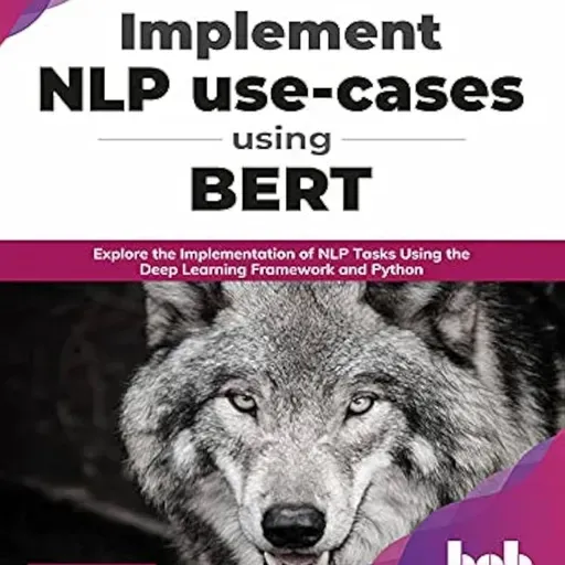 Implement NLP use-cases using BERT: Top Expert-Led Coding Interview Question Bank for Python Aspirants