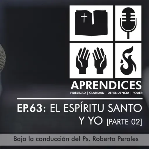 EP.63 El Espíritu Santo y yo (Parte 2 – Juan 12:30-36) 