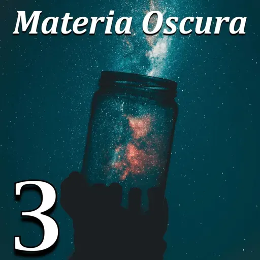 Materia nuova o grande Bluff? - Materia Oscura #03