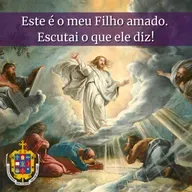 2-10. Este é o meu Filho amado. Escutai o que ele diz! - Sermão do 2º Domingo da Quaresma.