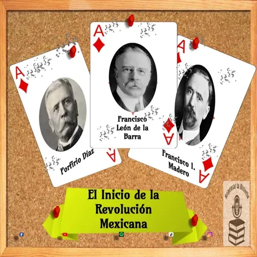 El Inicio de la Revolución Mexicana
