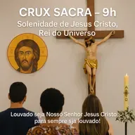 9h - Cristo Rei do universo. Crux Sacra.