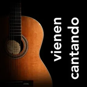 Vienen Cantando