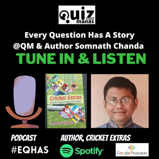 EQHAS@QM&AuthorSomnathChanda| Discussion about his Book "Cricket Extras"|