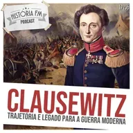 236 Clausewitz: trajetória e legado para a guerra moderna