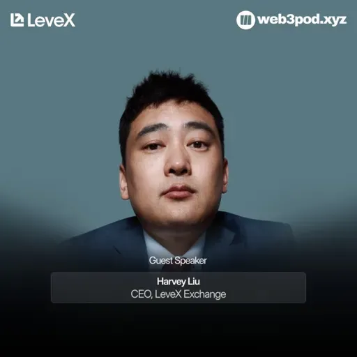 395: From VC to Founder: Building a Trading Platform That Actually Serves Traders with Guest speaker Harvey Liu from LeveX