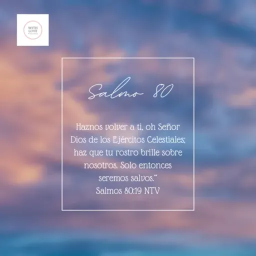 Salmo 80 “No tengas miedo! Yo estaré contigo hasta el fin”