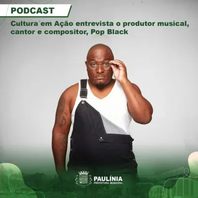 Pop Black no Cultura em Ação episodio 55