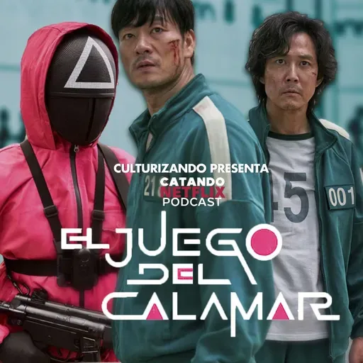 E62 • El Juego del Calamar (Squid Game)