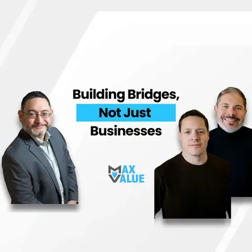 Building Bridges, Not Just Businesses Ft. Jarrod and Wayne (CONVO)