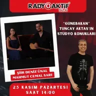 Şiir Deniz Ünal & Mahmut Cemal Sari Stüdyo Konuk (25.11.2024)