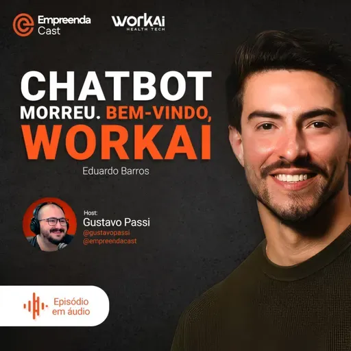 Chatbot morreu. Bem-vindo, WorkAI Com Eduardo Barros