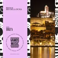 Vamos Radio Show By Rio Dela Duna #615 Ibiza 2026