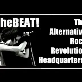 The Beat - Alternative Rock Revolution Headquarters