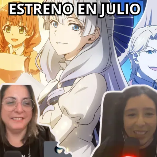 Podcast #417 - «A Livid Lady’s Guide to Getting Even» suma nuevos personajes (26-05-2026)