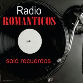 Románticos Tú Radio de Recuerdos