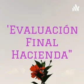 "Evaluación Final Hacienda"