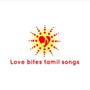 Love Bites tamil songs